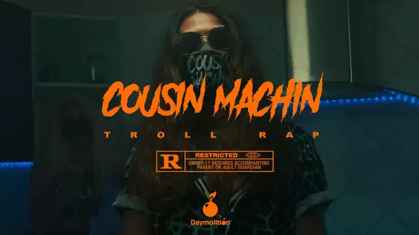 Cousin Machin - Troll Rap I Daymolition