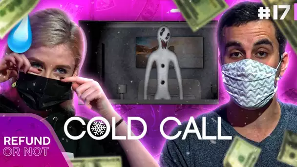 Cold Call : un bonhomme de neige qui nous a terrifiés ⛄😱 | Refund or Not #17