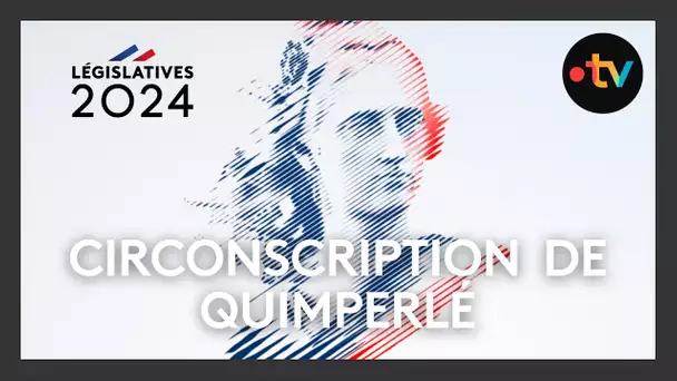 Débats élections législatives 2024 -Bretagne. Débat circonscription Quimperlé