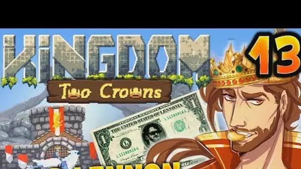 L&#039;EXTRÊME LIMITE DU BLING !!! -Kingdom II : Two Crowns - Ep.13 avec Bob Lennon