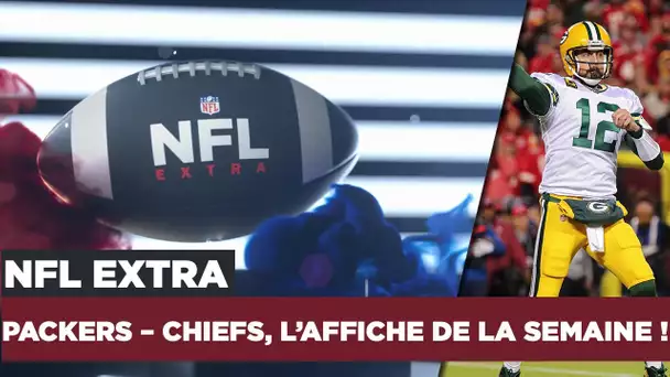 NFL Extra : Packers – Chiefs, l’affiche de la semaine !