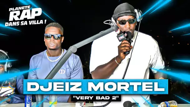 [EXCLU] Djeiz Mortel - Very Bad 2 #PlanèteRap