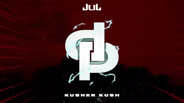 JuL - Kusher Kush // Album gratuit Vol.7 [08]