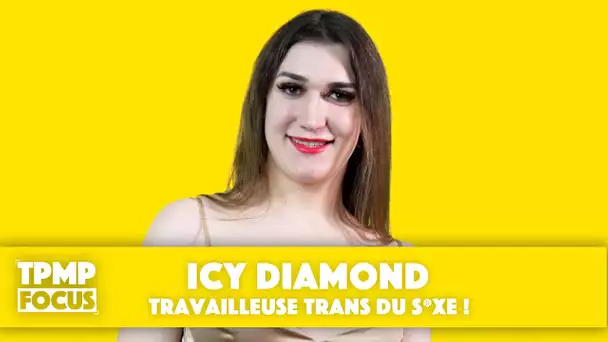 TPMP Focus : Icy Diamond, travailleuse trans du s*xe