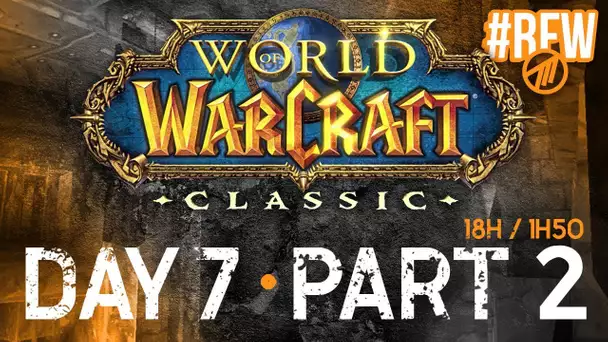 WoW Classic #15 : Le voyage