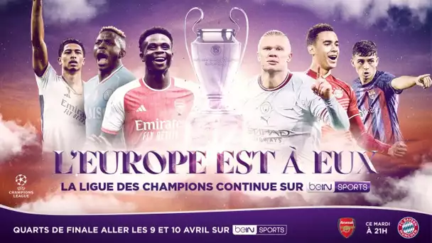 Les 9 et 10 avril, vivez les quarts de finale aller de l’UEFA Champions League sur beIN SPORTS !