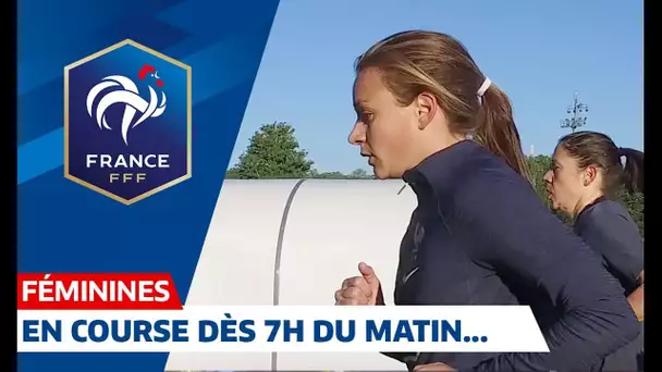 Equipe de France Féminine : séance dès 7h du matin pour les Bleues I FFF 2019