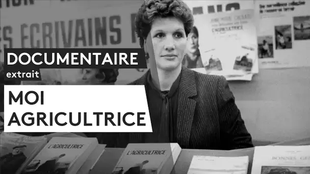 Documentaire. "Moi Agricultrice" Anne Marie Crolais [extrait]