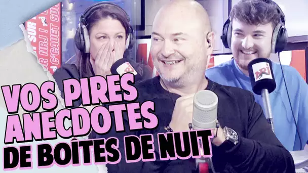 VOS PIRES ANECDOTES DE BOITE DE NUIT