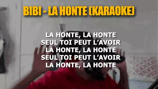 Bibi - La honte (Epic) Karaoke