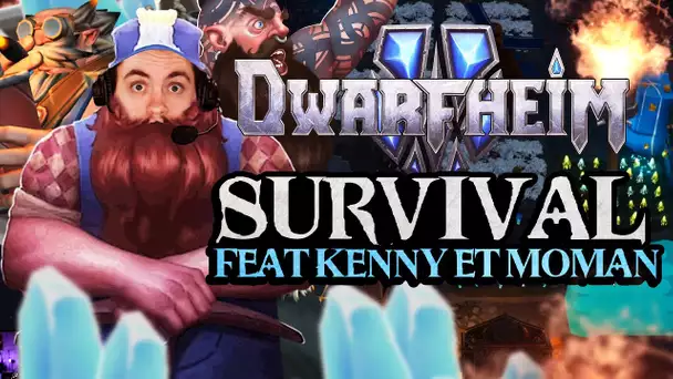 DwarfHeim #13 : Mode SURVIVAL (ft. Kenny et MoMaN)