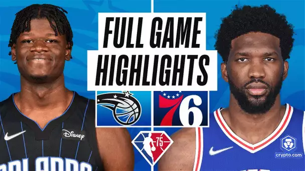 MAGIC at 76ERS | FULL GAME HIGHLIGHTS | January 19, 2022