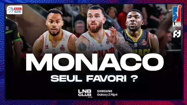 Monaco : seul favori pour le titre ? LNB Club #3