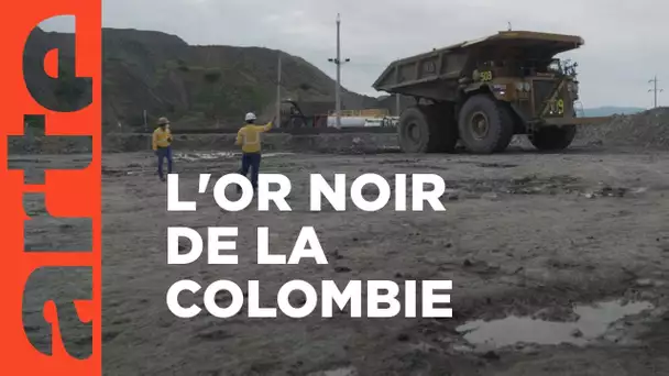 Colombie : le retour du charbon vers l‘Europe | ARTE Reportage