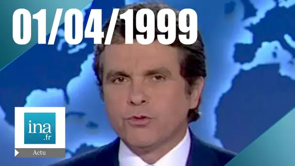 20h Antenne 2 du 1er avril 1999 | La guerre du Kosovo | Archive INA