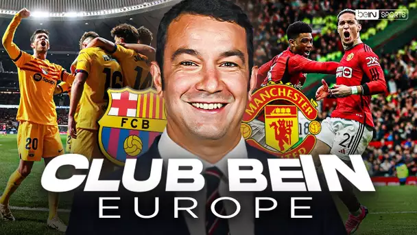 Club beIN Europe : Barcelone ATOMISE l'Atlético, choc DINGUE entre Manchester United et Liverpool