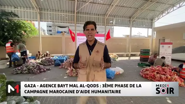 Gaza - Agence Bayt Mal Al-Qods : 3ème phase de la campagne marocaine d'aide humanitaire