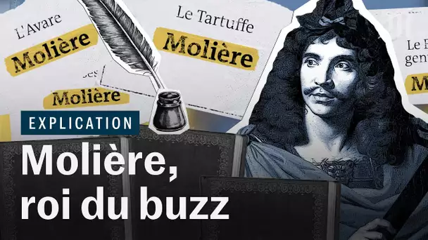 Pourquoi Molière est aussi célèbre ?