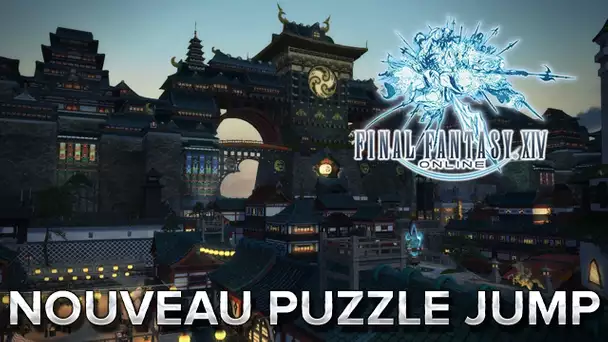 Final Fantasy XIV #10 : Nouveau puzzle jump