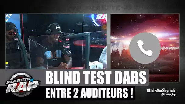 Deux auditeurs s'affrontent dans un blind test spécial Dabs ! #PlanèteRap