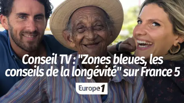 "Zones bleues, les secrets de la longévité", sur France 5 à 20h55