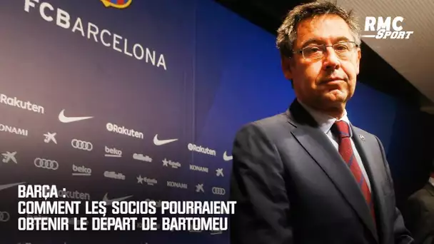 Barça : Comment les socios pourraient obtenir le départ de Bartomeu