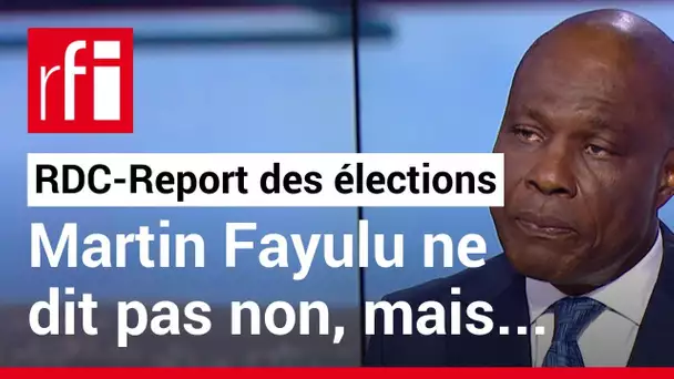 RDC: un report des élections en 2024? L'opposant Martin Fayulu ne dit pas non, mais… • RFI