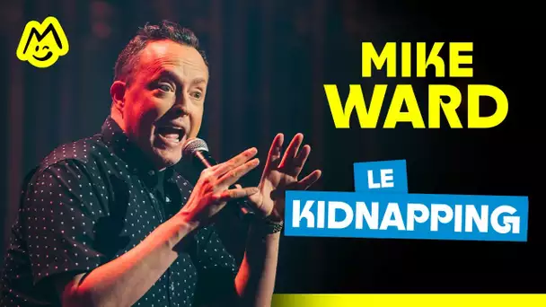 Mike Ward – Le kidnapping