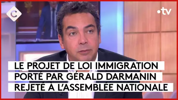 Immigration : les députés rejettent le projet de loi - L’Édito - C à vous - 11/12/2023