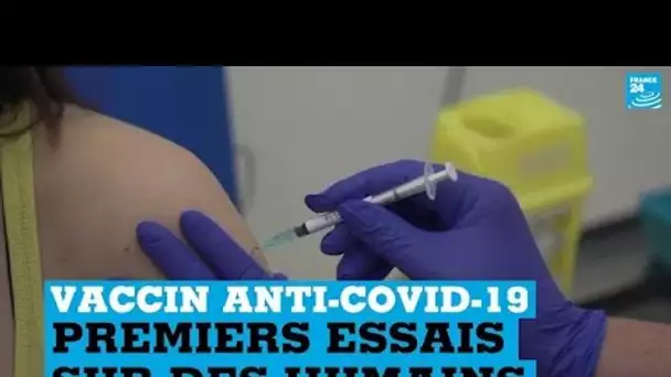 Vaccin anti-Covid-19 : premiers essais sur l’humain au Royaume-Uni