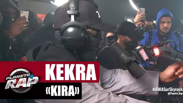 Kekra "Kira" #PlanèteRap