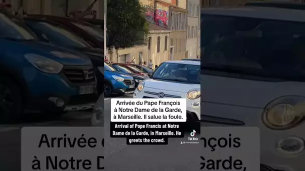 Arrivée du Pape François à Notre Dame de la Garde, à Marseille. Il salue la foule. #marseille #pape