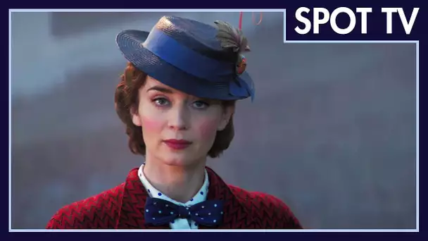 Le Retour de Mary Poppins - Actuellement au cinéma I Disney