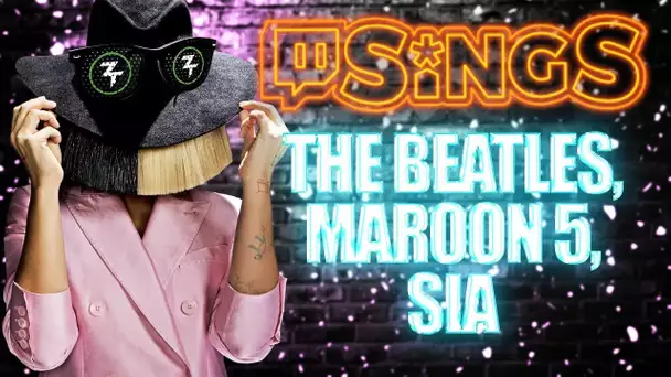 Twitch Sings #11 : The Beatles, Maroon 5, Sia ...