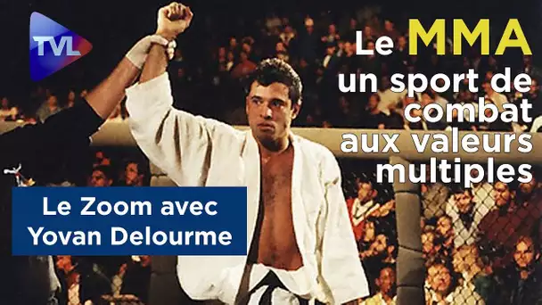 Le MMA, un sport de combat aux valeurs multiples - Le Zoom - Yovan Delourme - TVL