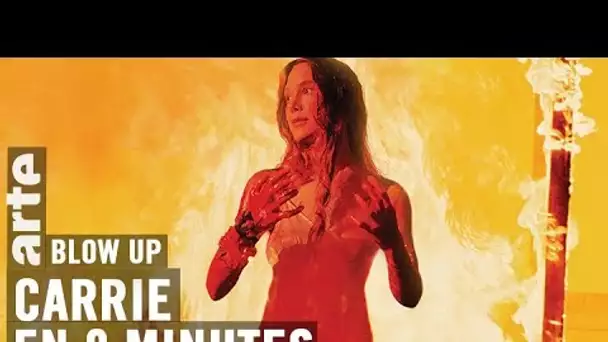 Carrie en 8 minutes - Blow Up - ARTE