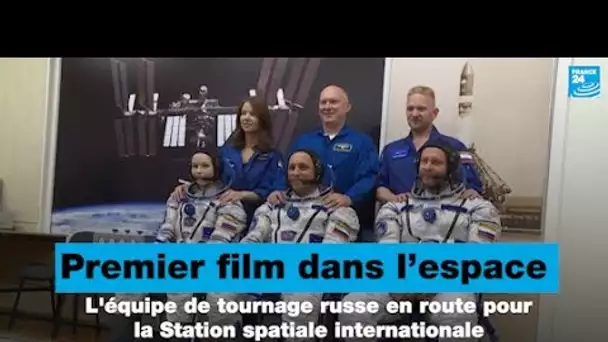 Une équipe de tournage russe s'envole vers l'ISS pour tourner le tout premier film dans l'espace