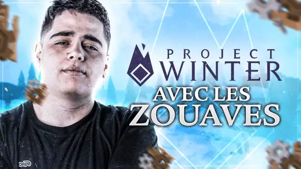 PROJECT WINTER AVEC LES ZOUAVES & LES TUEURS