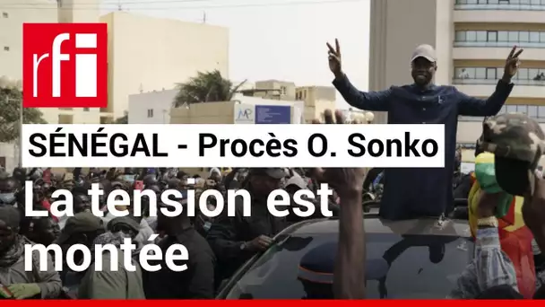 Sénégal - procès : heurts avec les partisans d'Ousmane Sonko • RFI