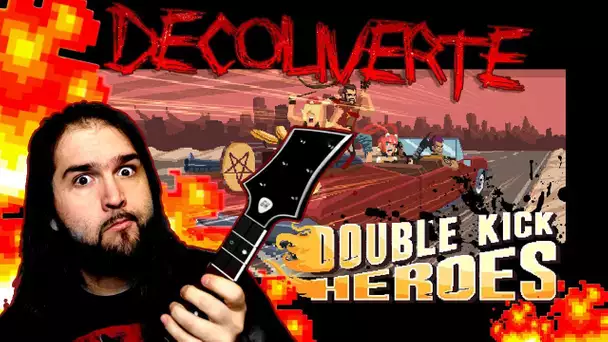 Découverte - Double Kick Heroes