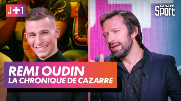 Julien Cazarre avec Rémi Oudin !