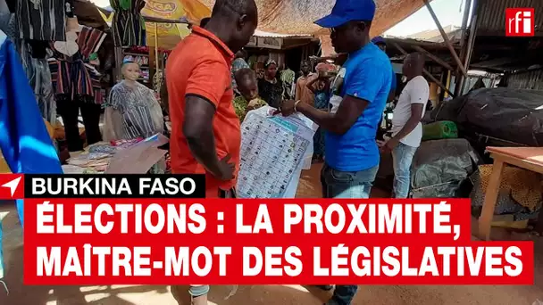 Élections : la proximité, maître-mot des législatives #BurkinaFaso