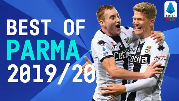 Best of Parma | Cornelius, Kulusevski, Gervinho | 2019/20 | Serie A TIM