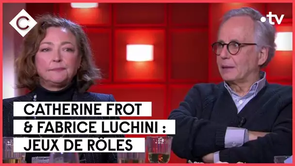 Fabrice Luchini, Catherine Frot et Maxime Tabart - C à Vous - 13/02/2023
