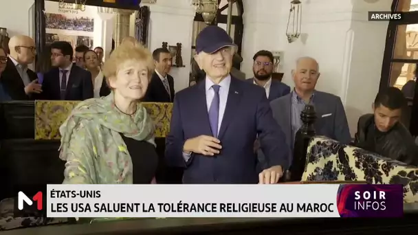 Les États-Unis saluent la tolérance religieuse au Maroc