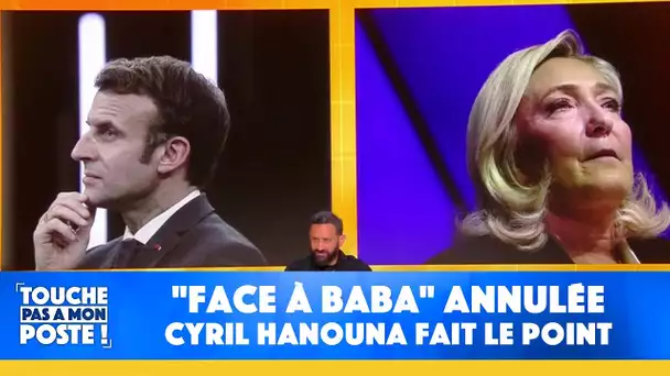"Face à Baba" annulée : Cyril Hanouna fait le point