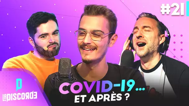 COVID-19: Confinement, épidémie, craintes... et après ? | La Discorde à la maison #21