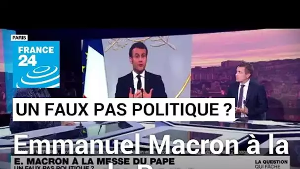 Emmanuel Macron à la messe du Pape : un faux pas politique ? • FRANCE 24