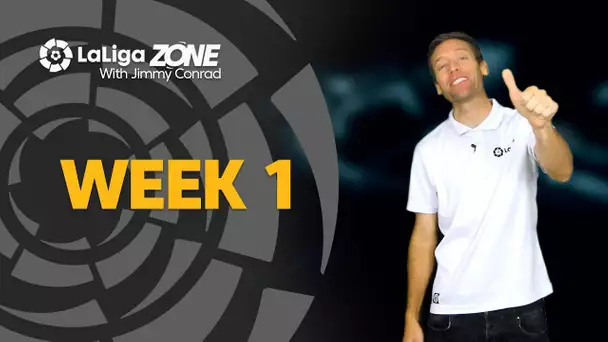 LaLiga Zone: Week 1