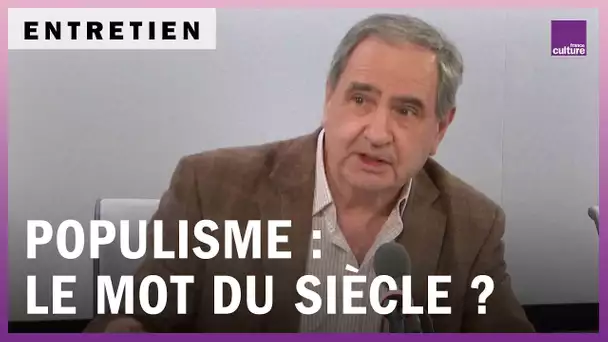 Populisme : le mot du siècle ?